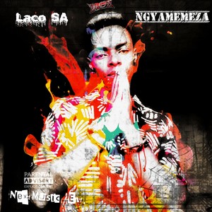 Ngyamemeza (Explicit)