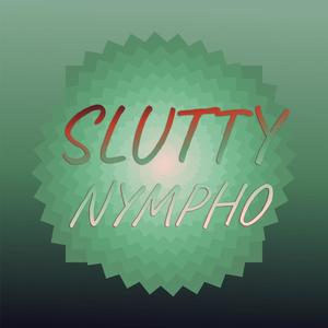 Slutty Nympho