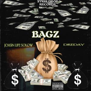 BAGZ (feat. DREDAY) (Explicit)