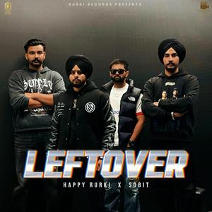 LEFTOVER (feat. Sobit) (Explicit)