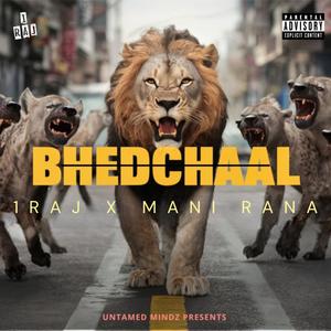 Bhedchaal (Explicit)