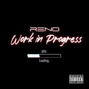 Work In Progress (Explicit)