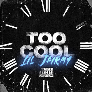 Too Cool (Explicit)