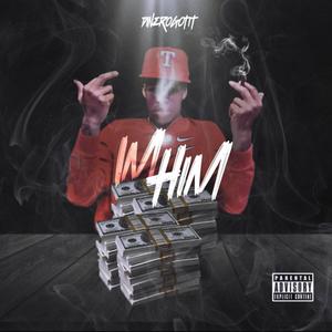 IM HIM (Explicit)