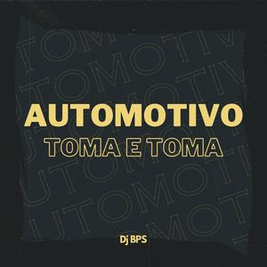 Automotivo Toma e Toma (Explicit)