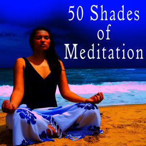 50 Shades of Meditation