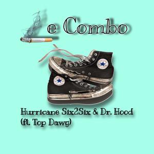 Le Combo (feat. Top Dawg & Dr. Hood)