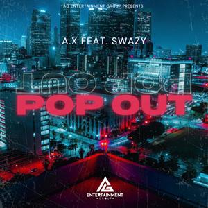 Pop Out (feat. Swazy Styles) [Explicit]