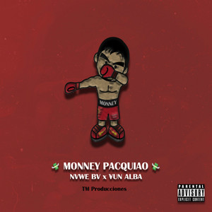 Monney Pacquiao (Explicit)