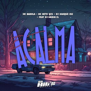 Ela te Acalma (Explicit)
