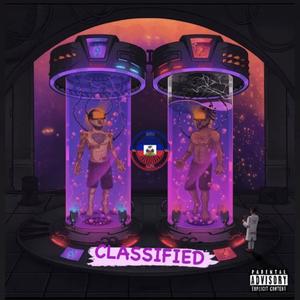 Classified (feat. Bigg saint) [Explicit]