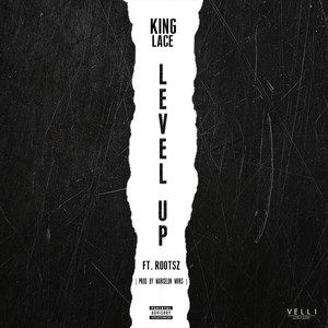 Level Up(feat. Rootsz) (Explicit)