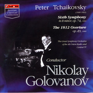 Peter Tchaikovsky, Conductor Nikolay Golovanov