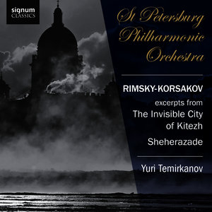 Rimsky-Korsakov: The Invisible City of Kitezh, Sheherazade