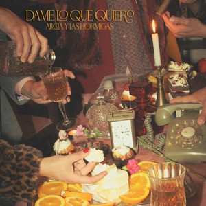 Dame Lo Que Quiero