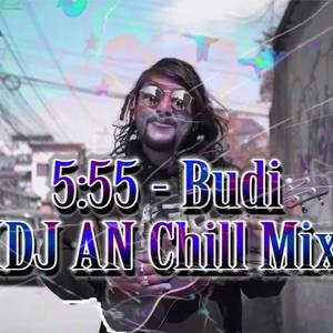 5:55 Budi (DJ AN Remix)