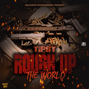 Rough up the World (Explicit)