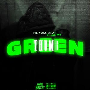 Green Thumb (feat. XML Oxy) [Explicit]