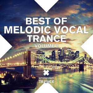 Best Of Melodic Vocal Trance, Vol. 2