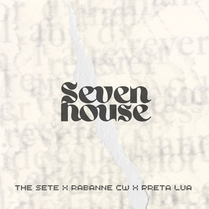 Seven House (Explicit)