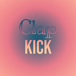 Clap Kick