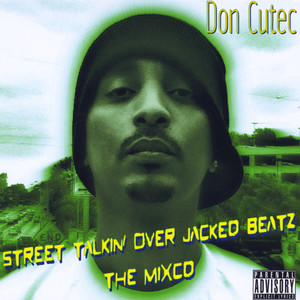 Street Talkin' Over Jacked Beatz the Mixcd