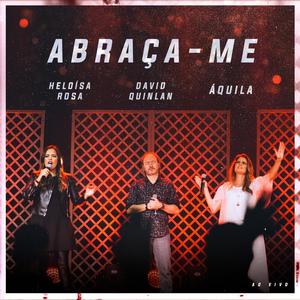 Abraça-me (Ao Vivo)