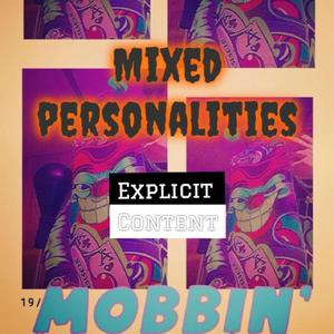 Mixed Personalities (Explicit)