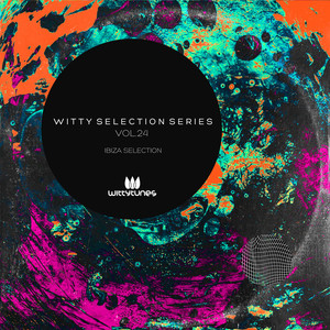 Witty Selection Series, Vol. 24 - Ibiza Selection