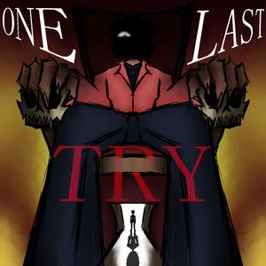 One Last Try (Explicit)