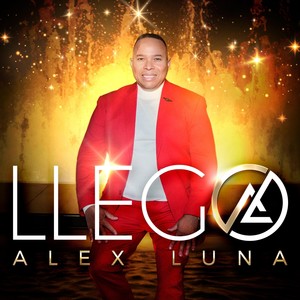 Llego Alex Luna (Explicit)