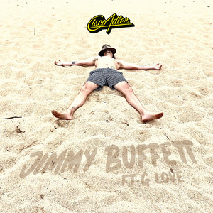 Jimmy Buffett (Single) [Explicit]