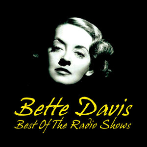 BETTE DAVIS - Chase And Sanborn Hour
