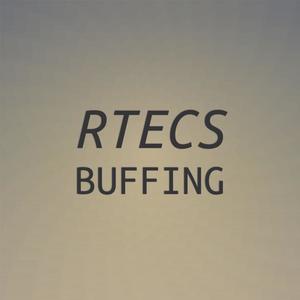 Rtecs Buffing