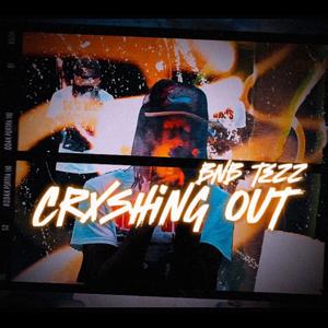 Crxshing Out (Explicit)