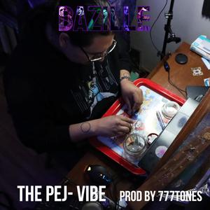 The Peji Vibe (feat. 777Tones) [Explicit]