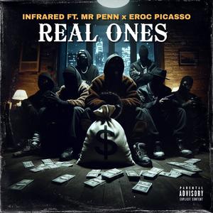 Real Ones (feat. Mr Penn & Eroc Picasso) (Explicit)