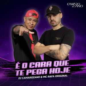 É o Cara Que Te Pega Hoje (Explicit)