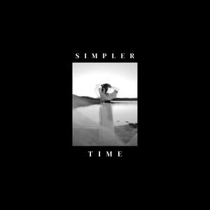 Simpler Time