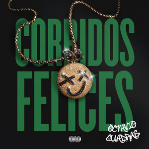 CORRIDOS FELICES (Explicit)