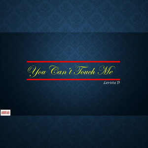 You Can't Touch Me (Original Mix)