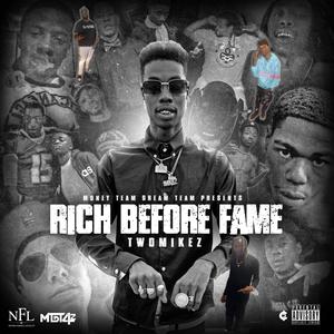 Rich Before Fame (Explicit)