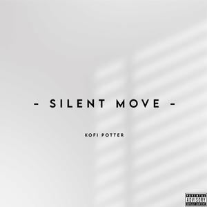 Silent Move