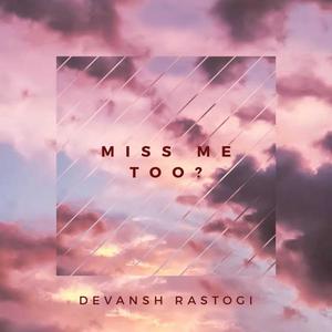 Miss Me Too (Extended Mix)