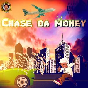 Chase da Money (Explicit)