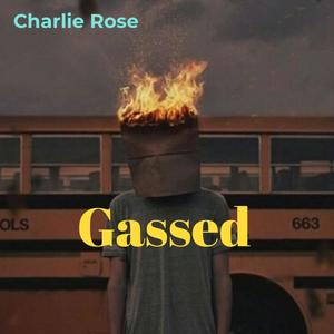 Gassed (Explicit)