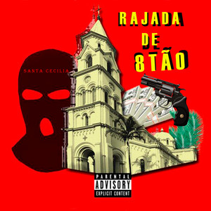 Rajada de 8tão (Explicit)