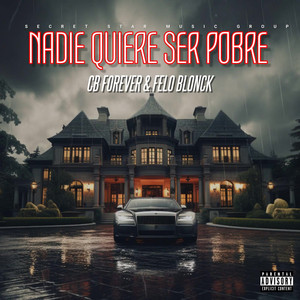 Nade Quiere Ser Pobre (Explicit)