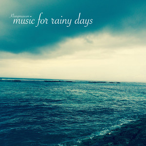 Music for Rainy Days