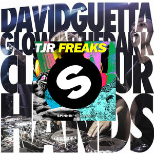 Clap Your Freak Hands（David Francis Mashup）